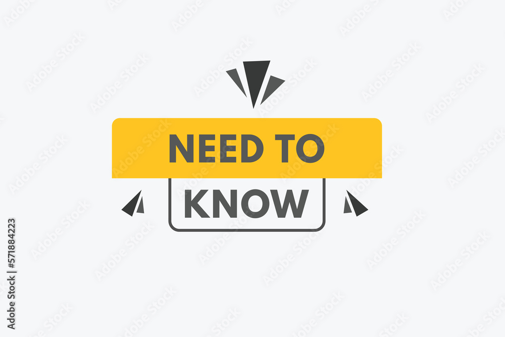 Need To Know text Button. Need To Know Sign Icon Label Sticker Web Buttons
Need To Know text Button. Need To Know Sign Icon Label Sticker Web Buttons