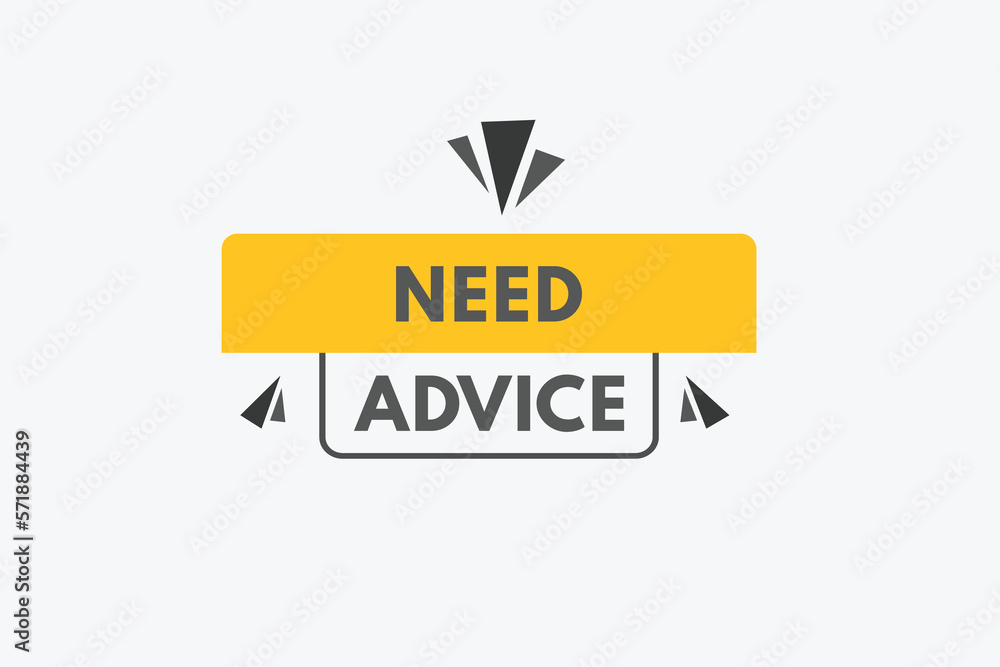 Need Advice text Button. Need Advice Sign Icon Label Sticker Web Buttons
Need Advice text Button. Need Advice Sign Icon Label Sticker Web Buttons