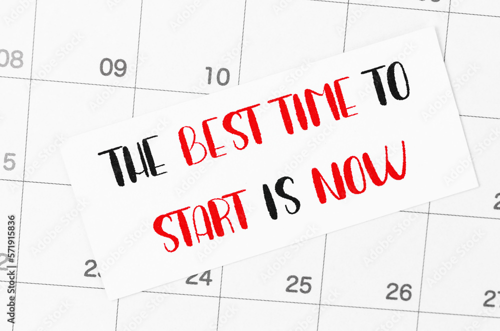 The Best time to start is now on calendar page. The Best time to start is now on calendar page.