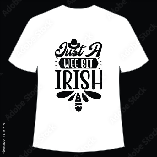 Just a wee bit Irish St. Patrick's Day Shirt Print Template, Lucky Charms, Irish, everyone has a little luck Typography Design