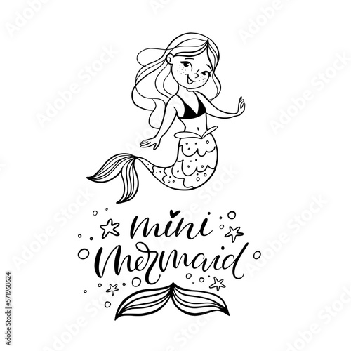 Cute mermaid. Black and white poster. Inscription Mini mermaid. Coloring book for children. Vector illustration