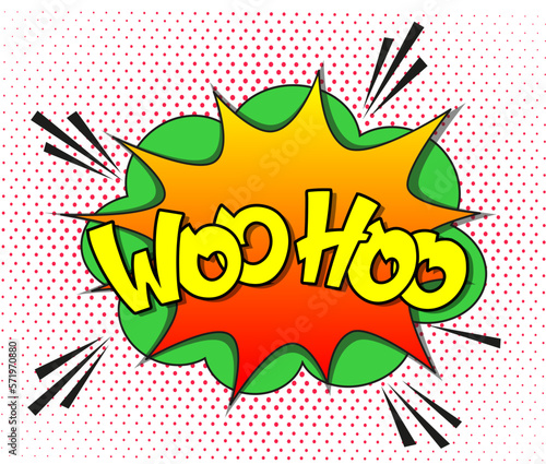 Comic lettering woo hoo. Vector bright cartoon illustration in retro pop art style. Comic text sound effects. EPS 10.