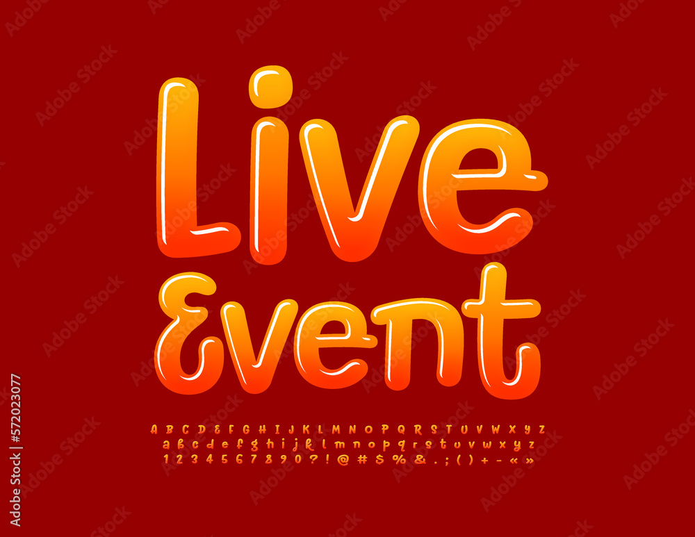 Vector bright poster Live Event. Handwritten Alphabet Letters, Numbers and Symbols set, Gradient color trendy style Font