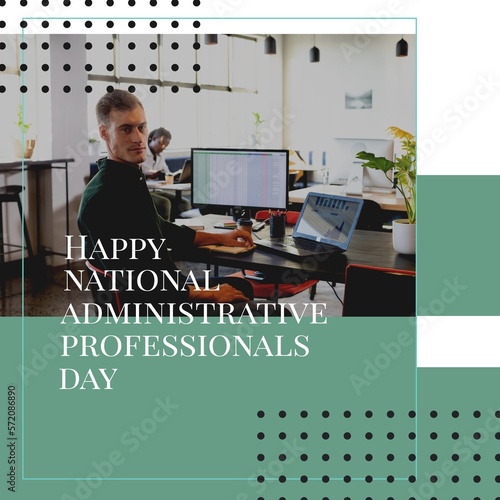 Composition of national administrative professionals day text over businessman in office photo