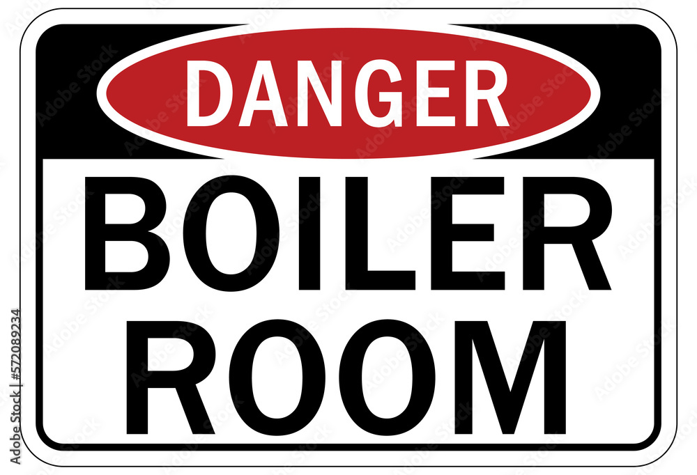 Boiler and furnace room warning sign and labels Boiler and furnace room warning sign and labels
