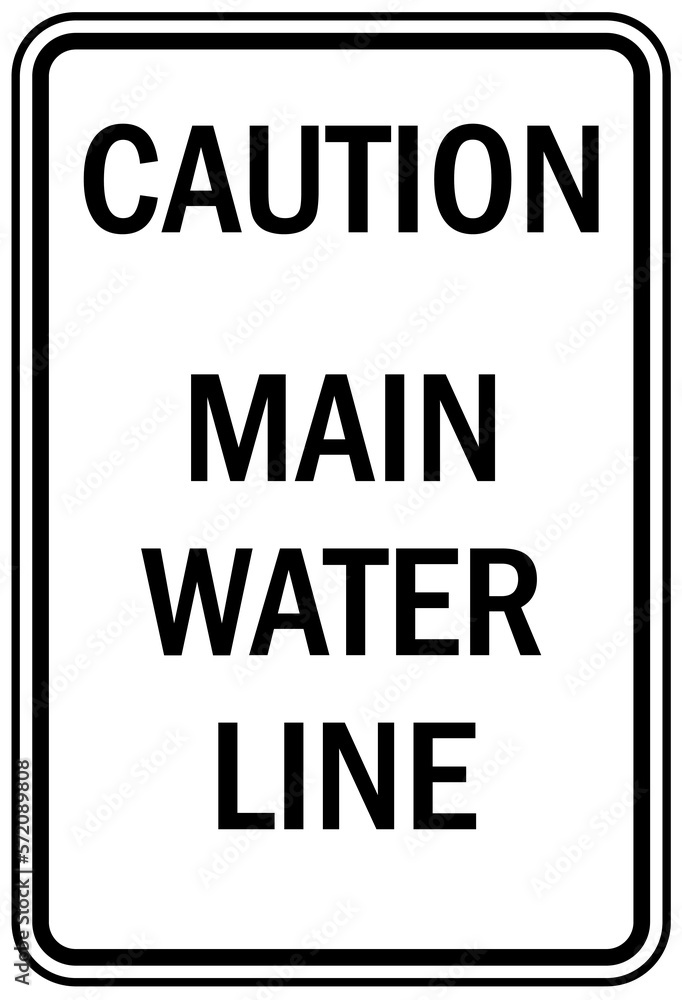 Pipeline sign and labels main water line