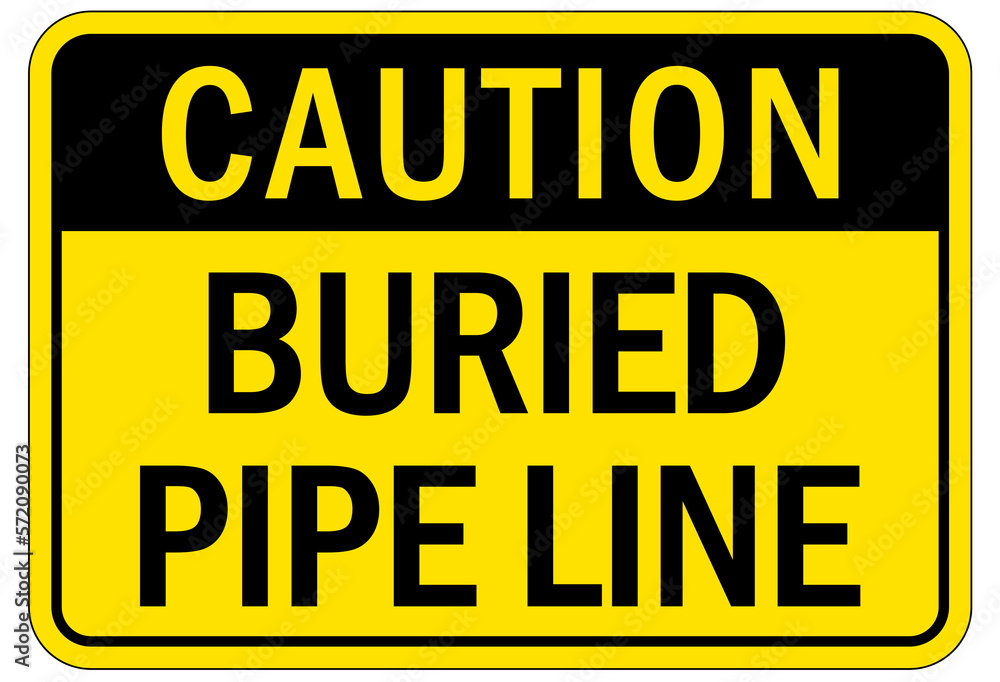 Pipeline sign and labels buried pipeline Pipeline sign and labels buried pipeline