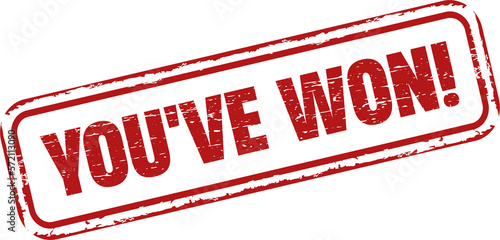 You've Won grunge rubber stamp