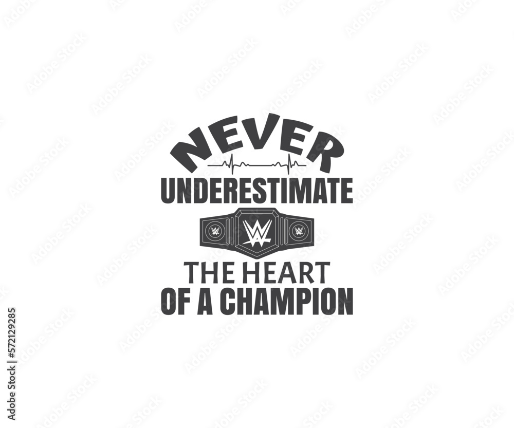 Championship Belt typography, Championship EPS, Champion SVG, Naver underestimate the heart champion, Championship Belt typography, Championship EPS, Champion SVG, Naver underestimate the heart champion,