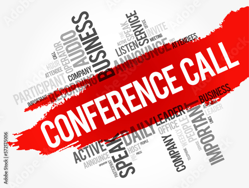Conference Call - telephone call in which someone talks to 4 or more people at the same time, word cloud concept background