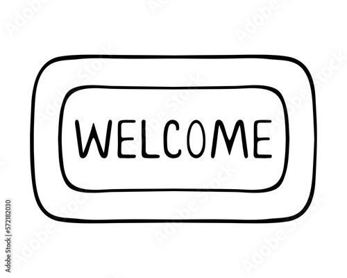 Rug for the hallway. Sketch. Floor covering with text welcome. The floor mat is rectangular. Vector illustration. Carpet in doodle style. Outline on isolated background. Coloring book for children.