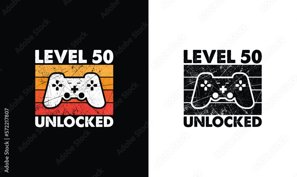 Level 50 Unlocked, Gaming Quote T shirt design, typography