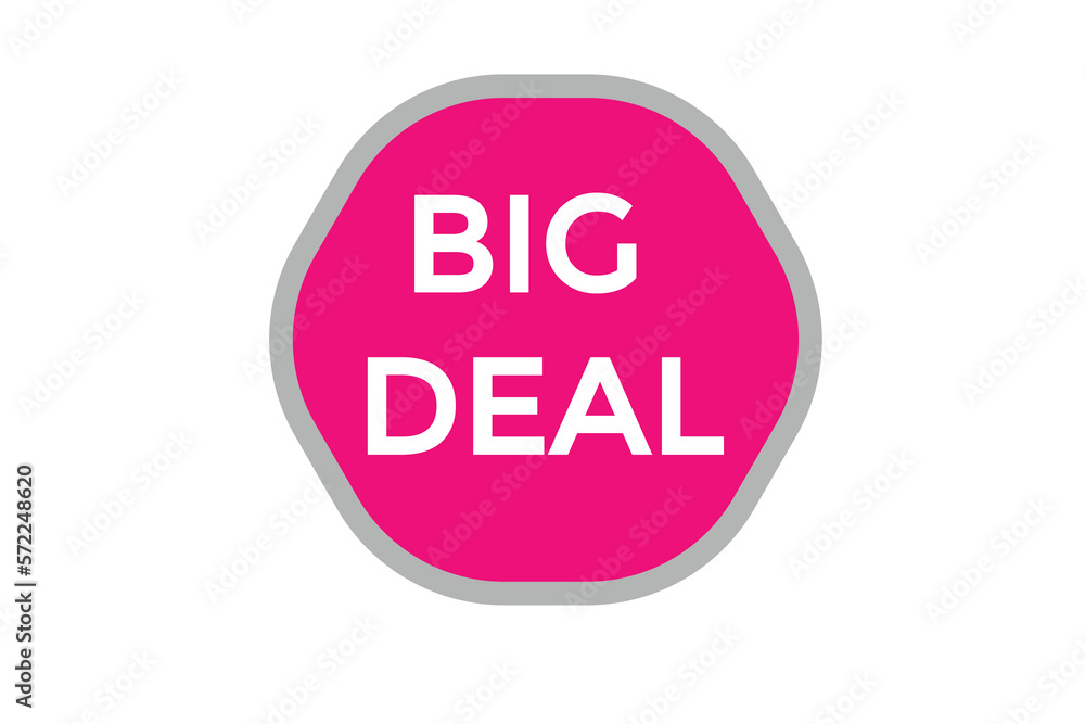 big deal button vectors.sign label speech bubble big deal
big deal button vectors.sign label speech bubble big deal