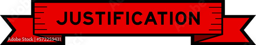 Ribbon label banner with word justification in red color on white background