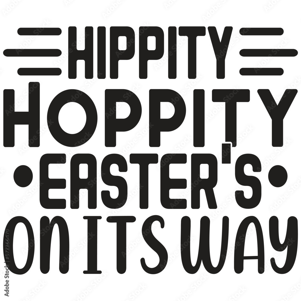 Hippity Hoppity Easter's On Its Way