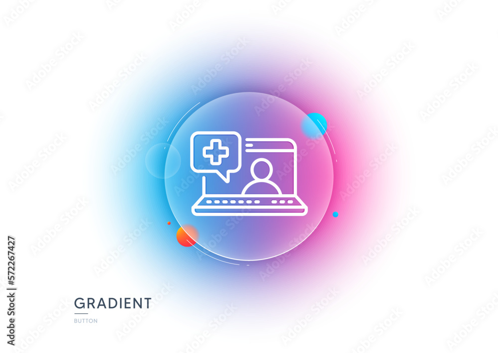 Medicine laptop line icon. Gradient blur button with glassmorphism. Online medical help sign. Transparent glass design. Medical help line icon. Vector Medicine laptop line icon. Gradient blur button with glassmorphism. Online medical help sign. Transparent glass design. Medical help line icon. Vector