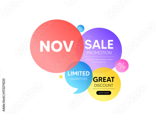 Discount offer bubble banner. November month icon. Event schedule Nov date. Meeting appointment planner. Promo coupon banner. November round tag. Quote shape element. Vector