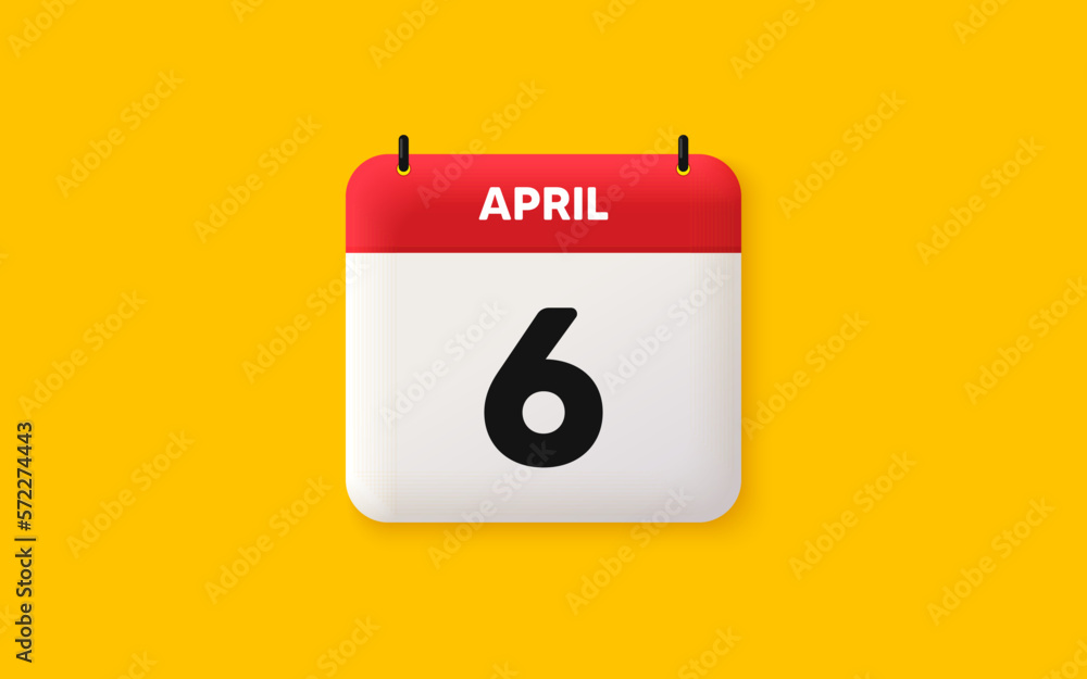 Calendar date 3d icon. 6th day of the month icon. Event schedule date. Meeting appointment time. Agenda plan, April month schedule 3d calendar and Time planner. 6th day day reminder. Vector Calendar date 3d icon. 6th day of the month icon. Event schedule date. Meeting appointment time. Agenda plan, April month schedule 3d calendar and Time planner. 6th day day reminder. Vector