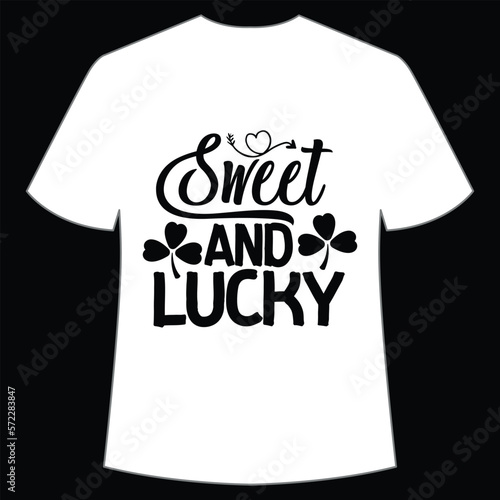 Sweet and lucky St. Patrick's Day Shirt Print Template, Lucky Charms, Irish, everyone has a little luck Typography Design