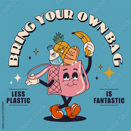 Motivational eco Bring your own bag, less plastic, print design template with walking cute groovy bag cartoon character  and lettering composition for t-shirt print or poster. Vector illustration	