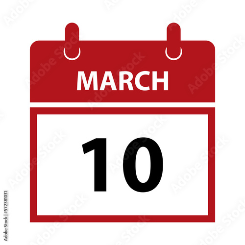 March 10. Vector flat daily calendar icon. Date and time, day, month for birthday, anniversary, appointment, remainder or event. Holiday.