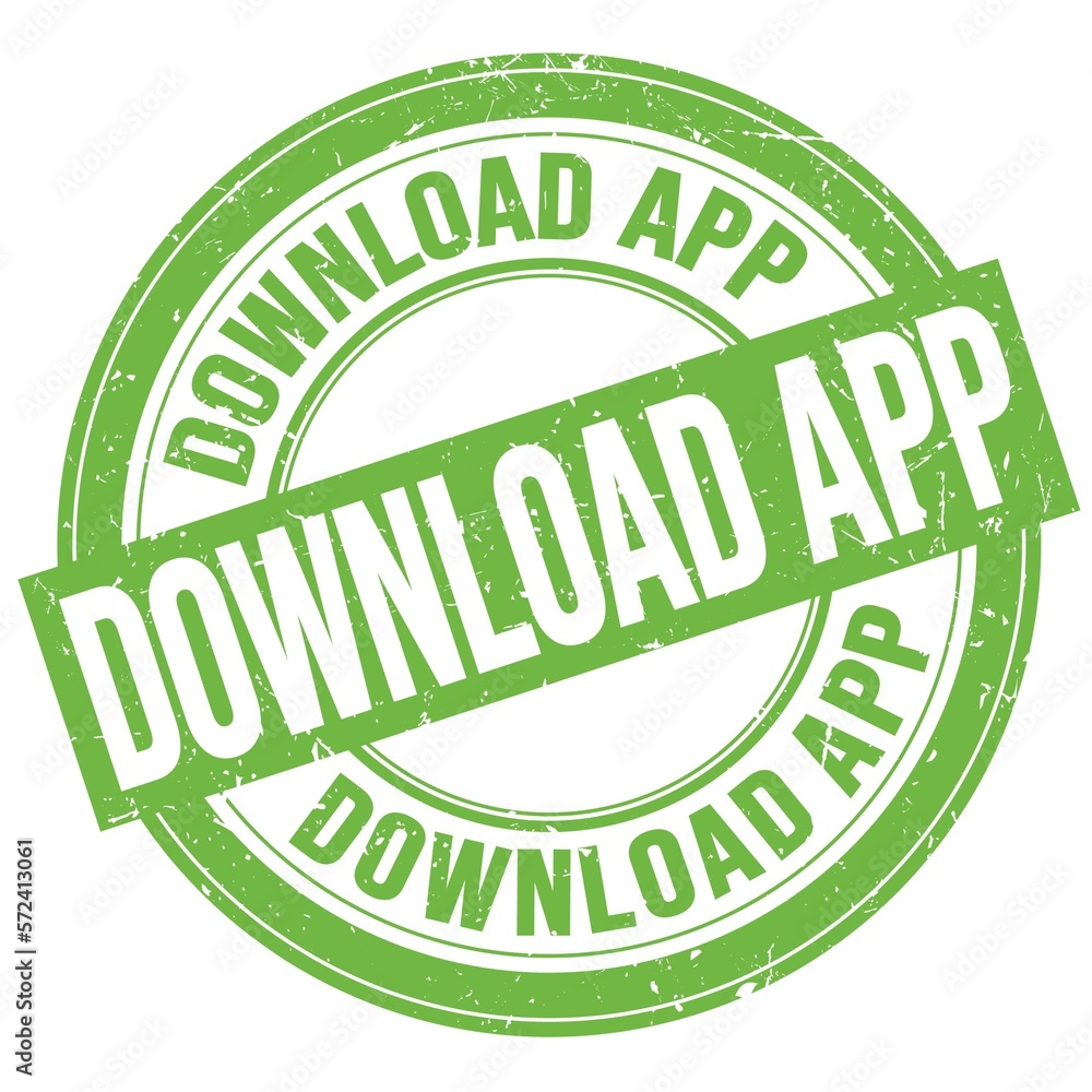 DOWNLOAD APP text written on green round stamp sign DOWNLOAD APP text written on green round stamp sign