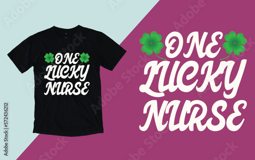 One Lucky Nurse T shirt, Nurse Patrick's Day T shirt