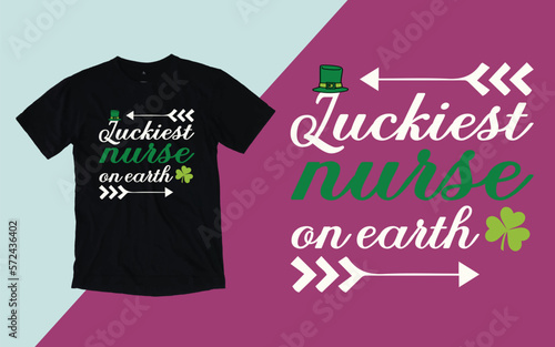 Luckiest Nurse On the Earth, Nurse Patrick's Day T shirt