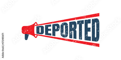 megaphone Deported Stamp vector graphic, red grunge texture