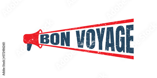megaphone bon voyage stamp vector, red grunge graphic