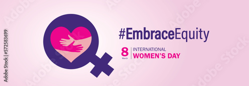 International Women's Day 2023, campaign theme: Embrace Equity. Women's Day banner vector illustration. Give equity a huge embrace.