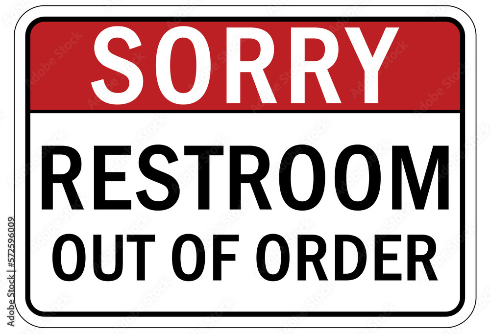 Sorry, restroom out of order sign and labels Stock Vector | Adobe Stock