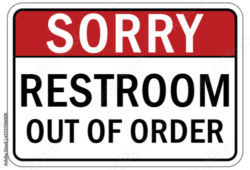 Sorry, restroom out of order sign and labels