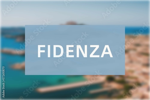 Fidenza: Der Name der italienischen Stadt Fidenza in der Region Emilia-Romagna vor einem Hintergrundbild photo