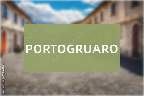 Photos Portogruaro: Der Name der italienischen Stadt Portogruaro in der Region Veneto v