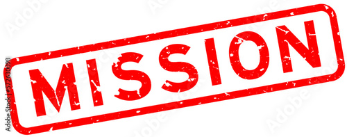 Grunge red mission word square rubber seal stamp on white background