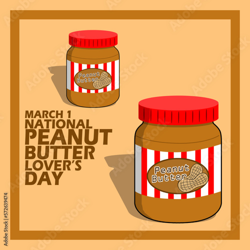 Two jars of peanut butter with bold text in a frame on a light brown background to celebrate National Peanut Butter Lover's Day on March 1