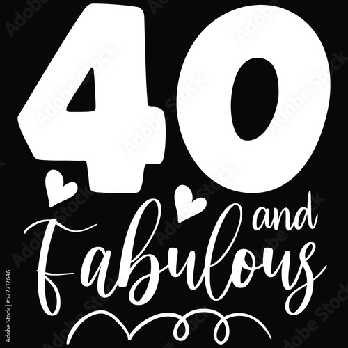 40 and fabulous