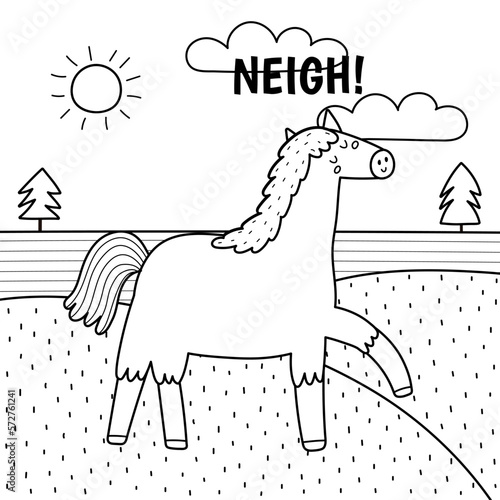 A horse saying neigh black and white print. Coloring page with cute farm character on a green pasture making a sound. Funny card with animal in cartoon style for kids. Vector illustration