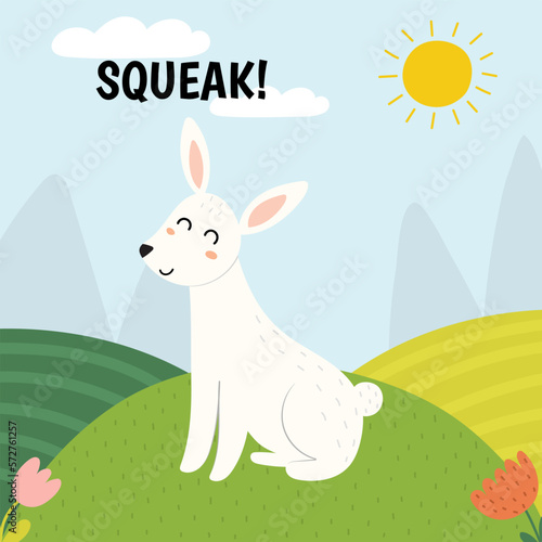Rabbit saying squeak print. Cute farm character on a green pasture making a sound. Funny card with animal in cartoon style for kids. Vector illustration