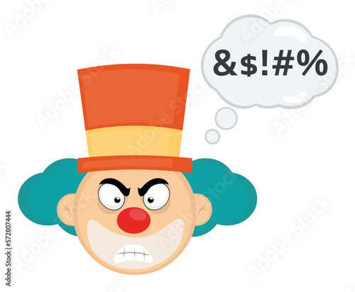 vector illustration face of a cartoon clown with an angry expression, with a cloud of thought with an insult text