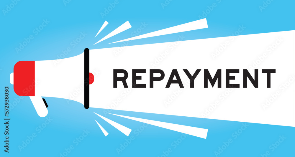 Color megaphone icon with word repayment in white banner on blue background