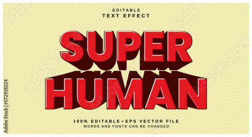 Editable text style effect - Super Human text style theme.