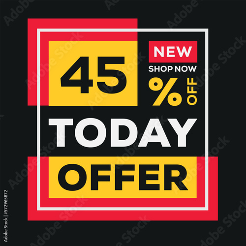 45% OFF Sale Discount, Today offer, Shop Now.