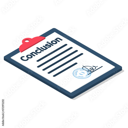 Write conclusion, report concept. Paperwork, sheets in folder. Clipboard with text. Finally, outcome, result. Vector illustration isometric 3d design.Isolated on background.