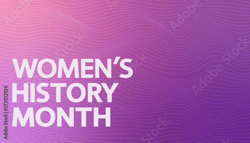 Women's History Month vector concept. White lettering on stripped purple texture.