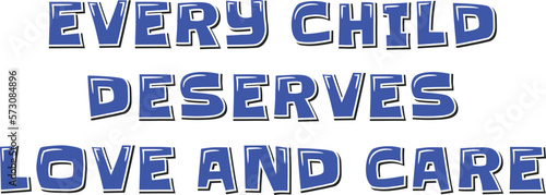 Love and Care for Every Child