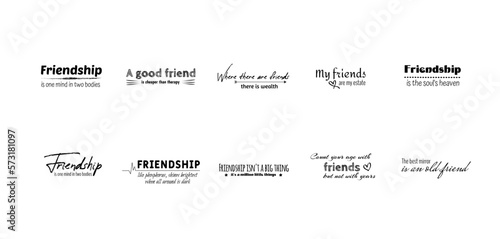 Collection of friends and friendship quotes handwritten with elegant calligraphic fonts. Set of decorative lettering or inscriptions isolated on white background. Design elements. Vector illustration