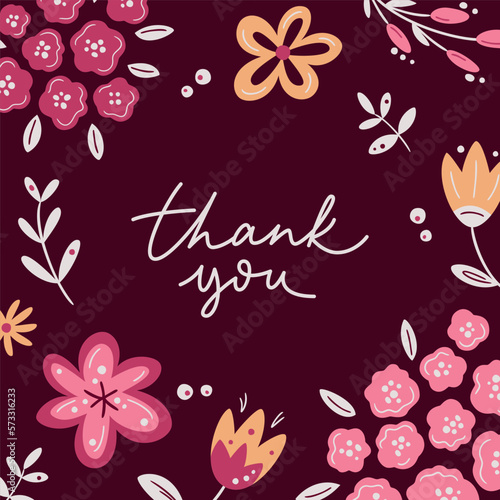 Thank you. Floral romantic greeting card with lettering and scandinavian flowers on dark background. Floral greeting cards, poster, social media post or banner template