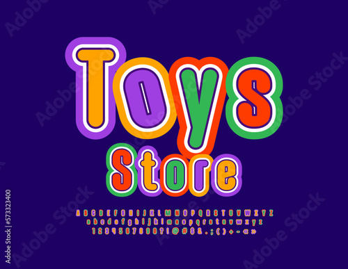 Vector funny emblem Toys Store with colorful Alphabet Letters, Numbers and Symbols set. Playful bright Font
